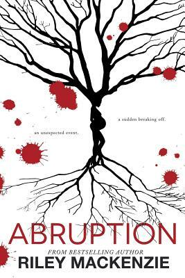 Abruption by Riley MacKenzie