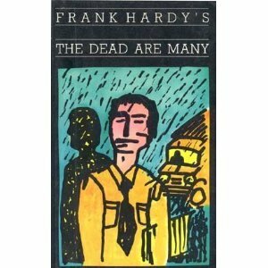 But the Dead Are Many by Frank J. Hardy