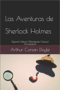 Aventuras completas de Sherlok Holmes by Arthur Conan Doyle