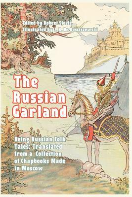 The Russian Garland by Robert Steele