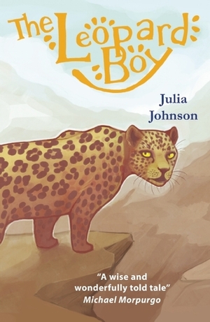 The Leopard Boy by Julia Johnson, Marisa Lewis