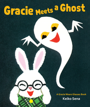 Gracie Meets a Ghost by Keiko Sena