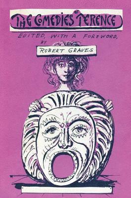 The Comedies of Terence by Robert Graves