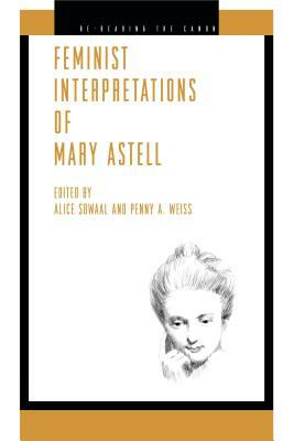 Feminist Interpretations of Mary Astell by 