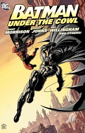 Batman: Under the Cowl by Dick Giordano, Kurt Hathaway, Tom Fowler, Jared K. Fletcher, John Costanza, Rob Leigh, Mike McKone, Mike Gustovich, Lee Loughridge, Doug Moench, Marlo Alquiza, Grant Morrison, Guy Major, Jeremy Cox, Hilary J. Bader, Jesse Delperdang, Geoff Johns, Ken Bruzenak, Bill Willingham, Craig Rousseau, Adrienne Roy, Tim Harkins, Romeo Tanghal, James Sinclair, Graham Nolan, Andy Kubert, Chuck Dixon