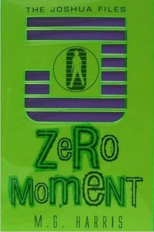 Zero Moment by M.G. Harris