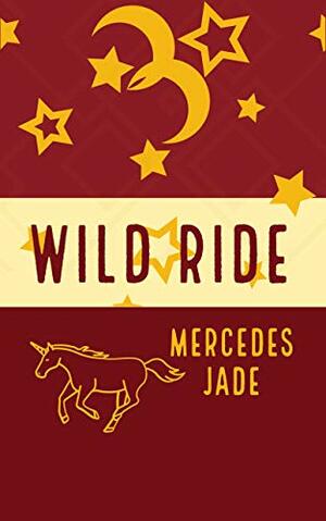 Wild Ride by Mercedes Jade