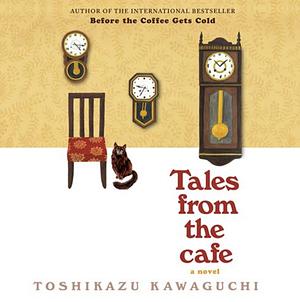 Tales from the Cafe by Toshikazu Kawaguchi