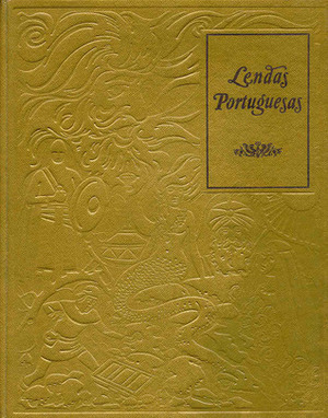 Lendas Portuguesas - Vol. IV (Lendas do Ribatejo (cont.)) by Fernanda Frazão