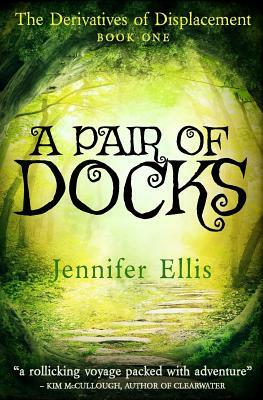 A Pair of Docks by Jennifer Ellis