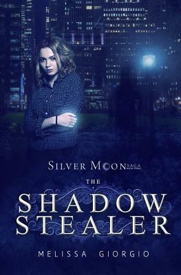 The Shadow Stealer by Melissa Giorgio