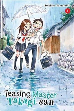 Teasing Master Takagi-San, Vol. 1 by Soichiro Yamamoto