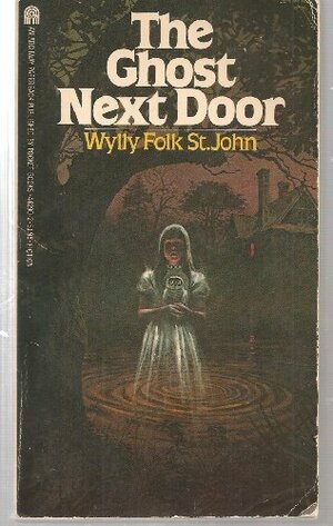 The Ghost Next Door by Wylly Folk St. John