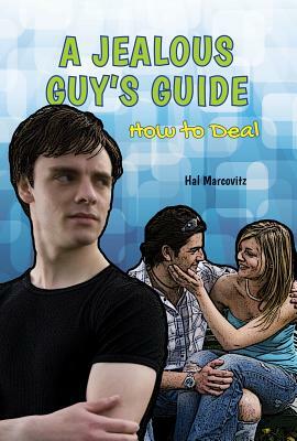 A Jealous Guy's Guide by Hal Marcovitz