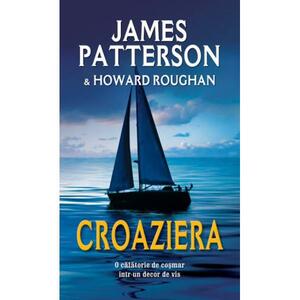 Croaziera by Howard Roughan, James Patterson