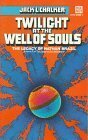 Twilight at the Well of Souls by Jack L. Chalker
