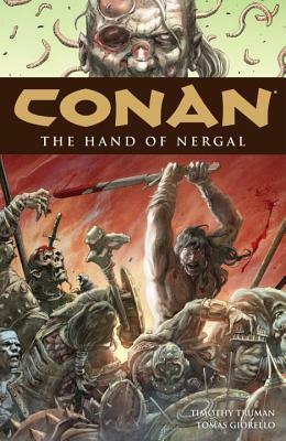 Conan, Vol. 6: The Hand of Nergal by Tomás Giorello, Timothy Truman