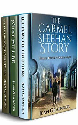 The Carmel Sheehan Story: Three Book Collection by Jean Grainger