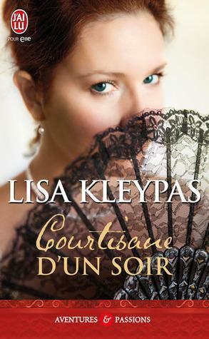 Courtisane d'un soir by Daniel Garcia., Lisa Kleypas