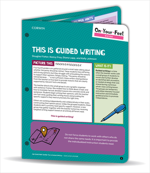 On-Your-Feet Guide: This Is Guided Writing by Nancy Frey, Diane K. Lapp, Douglas Fisher