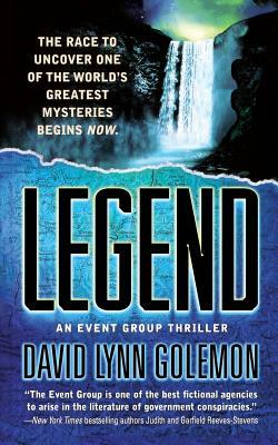 Legend: An Event Group Thriller by David L. Golemon