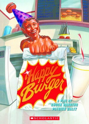 Happy Burger by Patrick Dailey, Chuck Ranberg