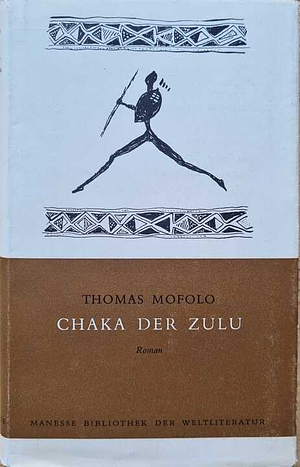 Chaka der Zulu by Thomas Mofolo