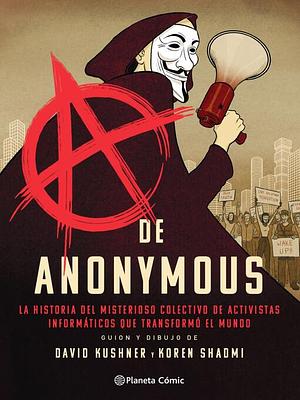 A de Anonymous by David Kushner y Koren Shadmi