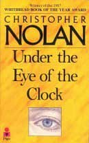 Under The Eye of the Clock by Christopher Nolan