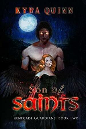 Son of Saints by Kyra Quinn