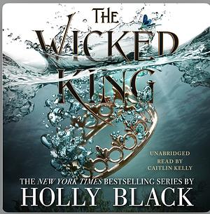 Wicked King  by Holly Black
