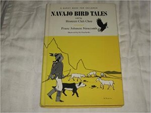 Navajo Bird Tales Told by Hosteen Clah Chee by Franc Johnson Newcomb