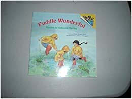 Puddle Wonderful: Poems to Welcome Spring by Bobbi Katz