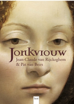 Jonkvrouw by Pat van Beirs, Jean-Claude van Rijckeghem