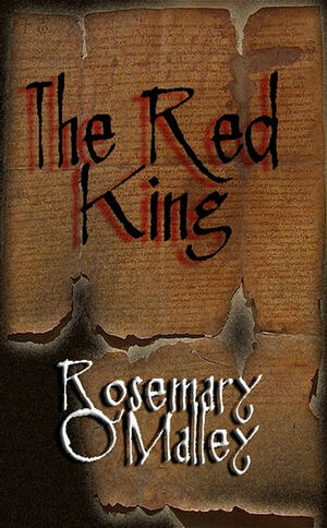 The Red King by Rosemary O'Malley