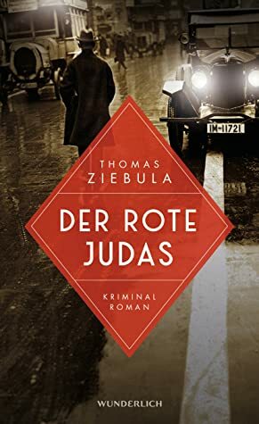 Der rote Judas by Thomas Ziebula