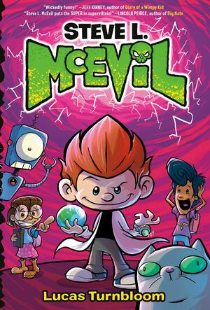 Steve L. McEvil, Volume 1 by Lucas Turnbloom