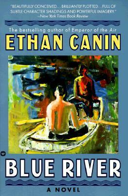 Blue River by Ethan Canin
