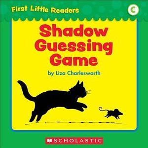 Shadow Guessing Game by Liza Charlesworth