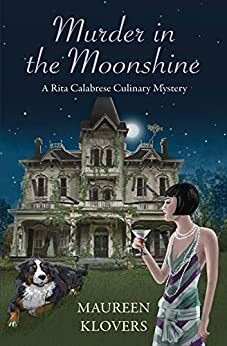 Murder in the Moonshine by Maureen Klovers
