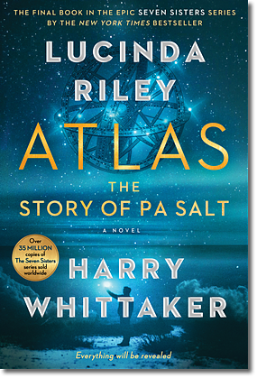 Atlas: The Story of Pa Salt: The Story of Pa Salt by Harry Whittaker, Lucinda Riley