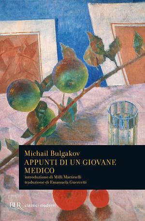 Appunti di un giovane medico by Mikhail Bulgakov