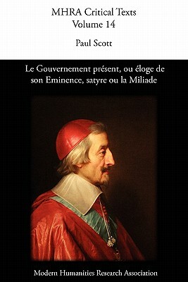 Le Gouvernement Present, Ou Loge de Son Eminence. Satyre Ou La Miliade by 