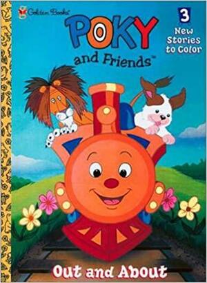 Poky and Friends: Out and About by Golden Books