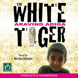 The White Tiger by Aravind Adiga