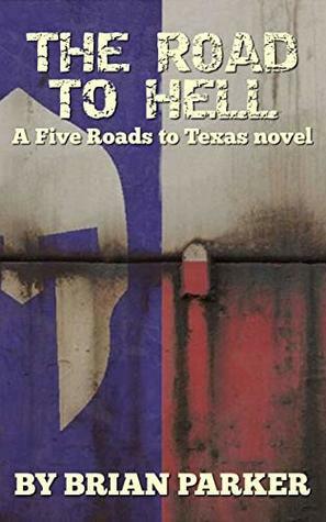 The Road to Hell: Sidney's Way, Volume 2 by Brian Parker