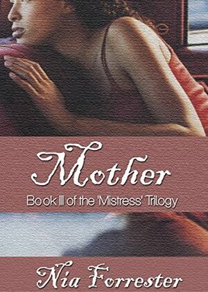 Mother by Nia Forrester