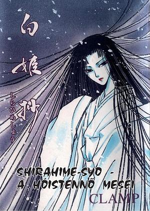 Shirahime-Syo - A hóistennő meséi by CLAMP