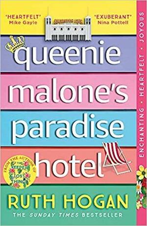 Queenie Malone's Paradise Hotel by Ruth Hogan