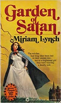 Garden of Satan by Miriam Lynch, Claire Vincent